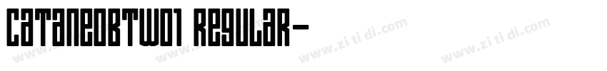 CataneoBTW01 Regular字体转换